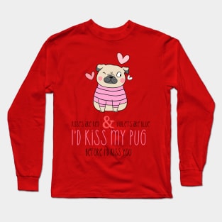 Funny Pug Valentine Long Sleeve T-Shirt